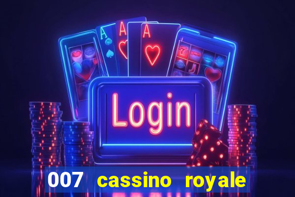 007 cassino royale download dublado avi